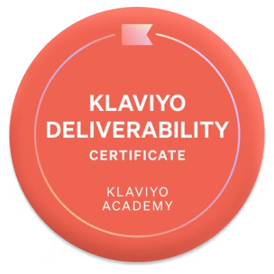 Klaviyo Deliverability Certification
